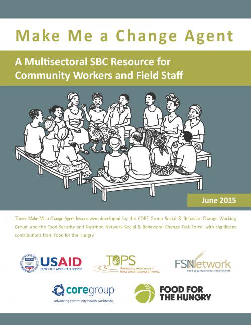 Cover from Make Me A Change Agent: A Multisectoral SBC Resource for Community Workers and Field Staff