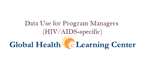 Data Use for Program Managers (HIV/AIDS-specific) Thumbnail