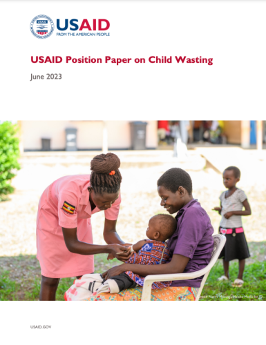 the cover of the USAID Position Paper on Wasting, which shows a woman measuring the mid-upper arm circumference (MUAC) of a small child