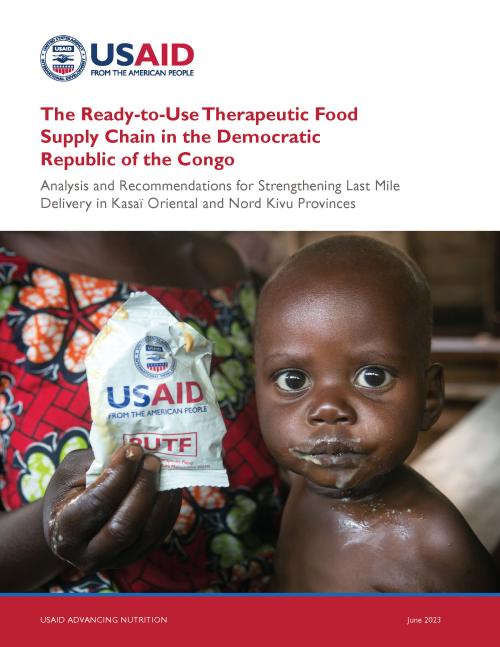 Photo: closeup of a young child with someone holding a package of a USAID labeled packet of food near his face. Caption: “A child receives treatment with ready-to-use therapeutic food (RUTF) at a Unité Nutritionnel Thérapeutique Ambulatoire (Ambulatory Therapeutic Nutrition Unit) in Sud Kivu province in the DRC.”